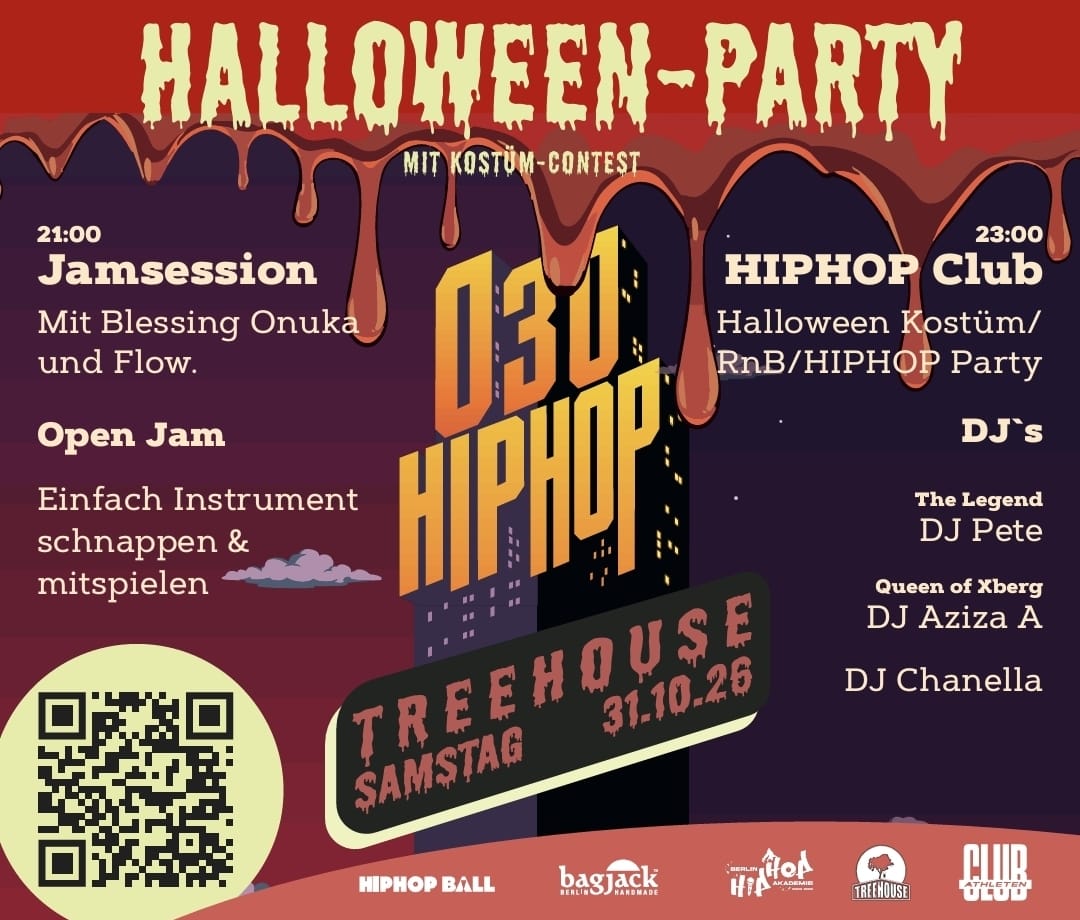 Flyer: 030 HipHop Halloween-Party mit Kostüm-Contest im Treehouse, Samstag 31.10.26. Jamsession ab 21 Uhr, HipHop Club ab 23 Uhr mit DJ Pete, DJ Aziza A und DJ Chanella.